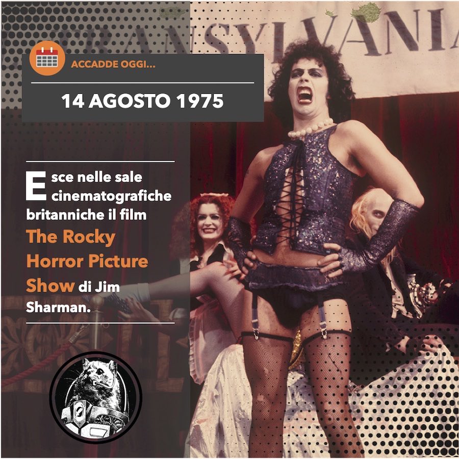 📆 accadde OGGI... 14 agosto 1975: esce nelle sale cinematografiche del Regno Unito il film "The Rocky Horror Picture Show" di Jim Sharman | wp.me/p8yJ1A-3cx