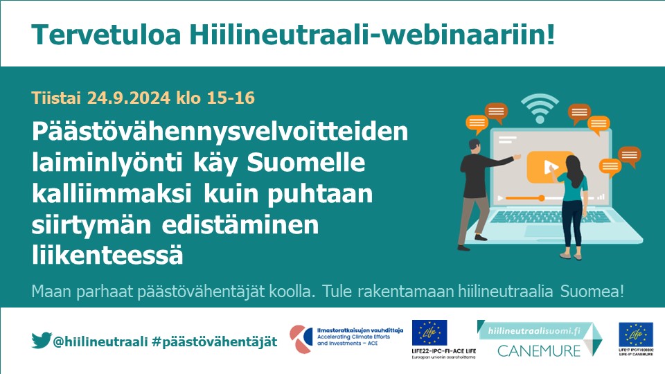 Hiilineutraali-webinaari ti 24.9. klo 15-16: Päästövähennystavoitteiden laiminlyönti käy Suomelle kalliimmaksi kuin puhtaan siirtymän edistäminen liikenteessä. Katso ohjelma ja osallistumislinkki: hiilineutraalisuomi.fi/fi-FI/Ajankoht… Tervetuloa linjoille!
