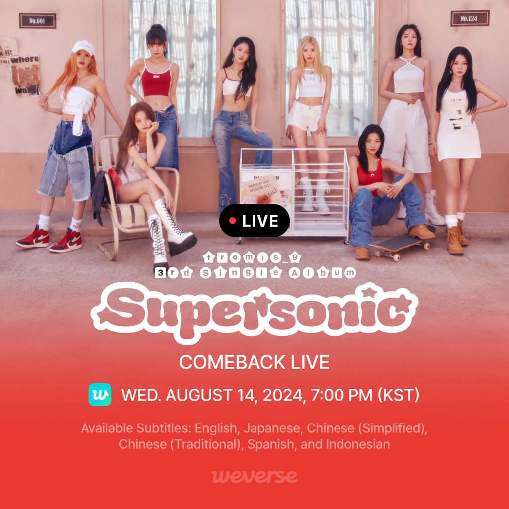 weverseofficial's tweet photo. [#weverse_LIVE] fromis_9 3rd Single Album ‘Supersonic’ COMEBACK LIVE

잠시 후 7시부터 #위버스라이브 로 함께하세요!
👉https://t.co/yUz7pN6wCN

🎁기간 내 #위버스샵 GLOBAL에서 [COMEBACK LIVE] fromis_9 3rd Single Album ‘Supersonic’ 구매 시 미공개 포토카드 특전 제공
- Random 구매 시, 이불 유닛 포토카드 1종(4종 중 랜덤 1종)
- Set 구매 시, 이불 유닛 포토카드 2종(4종 중 랜덤 2종)
- Compact ver. (Random) 구매 시, 선글라스 셀피 포토카드 1종(8종 중 랜덤 1종)
- Compact ver. (Set) 구매 시, 선글라스 셀피 포토카드 1세트 (8종)
- weverse albums ver. (Random) 구매 시, 이불 셀피 포토카드 1종(8종 중 랜덤 1종)
- weverse albums ver. (Set) 구매 시, 이불 셀피 포토카드 1세트 (8종)
🗓️ 2024.8.14(수) 6:00 PM ~ 2024.8.15(목) 11:59PM (KST)
👉https://t.co/6upAzxKhbO

#fromis_9 #프로미스나인
#Supersonic
