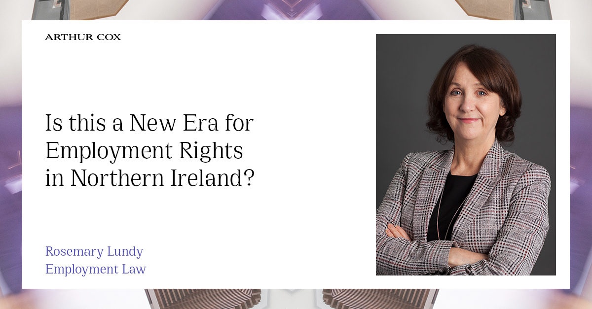 In <a href="/irish_news/">The Irish News</a>, Rosemary Lundy, Partner <a href="/ArthurCoxNI/">Arthur Cox NI</a>, advises #NI businesses to review employment contracts, policies and practices to prepare for anticipated changes following the launch of a public consultation for the 'Good Jobs' Employment Rights Bill bit.ly/IrishNewsEmplo…