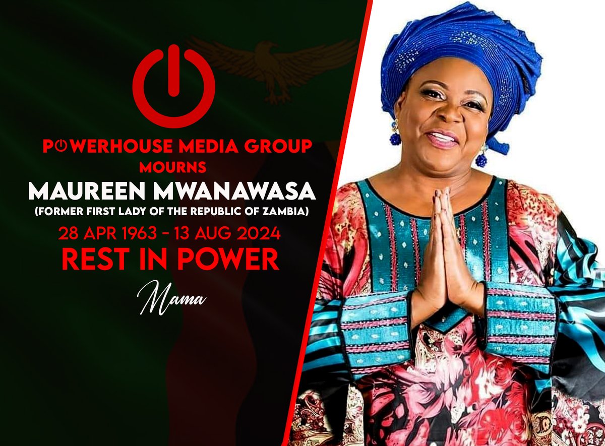 It is with deep sadness that we have learnt of the untimely passing of our beloved Former First Lady of the Republic of Zambia, Mrs. Maureen Kakubo Mwanawasa. We honor your legacy as we mourn you as a country. 

Rest in Power Mama 🙏

#RestInPower
#PowerFMZambia