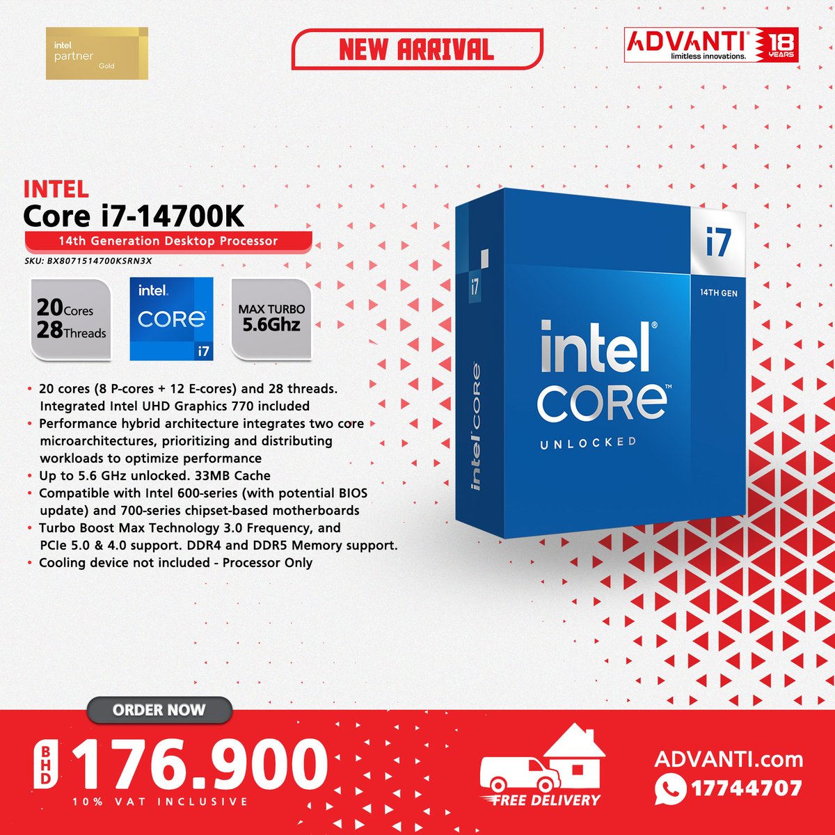 ADVANTIGroup's tweet image. ◀Swipe Left for more!
🔽NEW ARRIVALS!🔽

🔴INTEL Core 14th Gen Desktop Processors!🔴

📦 FREE DELIVERY! 🚚
▶10% VAT Inclusive

#ADVANTI #IntelCore #14thGen #Desktop #Processors #NewArrivals #TechDeals #Bahrain #Manama #Saar