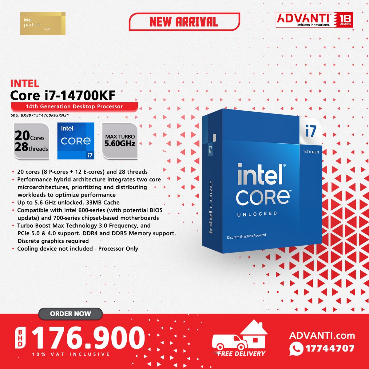 ADVANTIGroup's tweet image. ◀Swipe Left for more!
🔽NEW ARRIVALS!🔽

🔴INTEL Core 14th Gen Desktop Processors!🔴

📦 FREE DELIVERY! 🚚
▶10% VAT Inclusive

#ADVANTI #IntelCore #14thGen #Desktop #Processors #NewArrivals #TechDeals #Bahrain #Manama #Saar