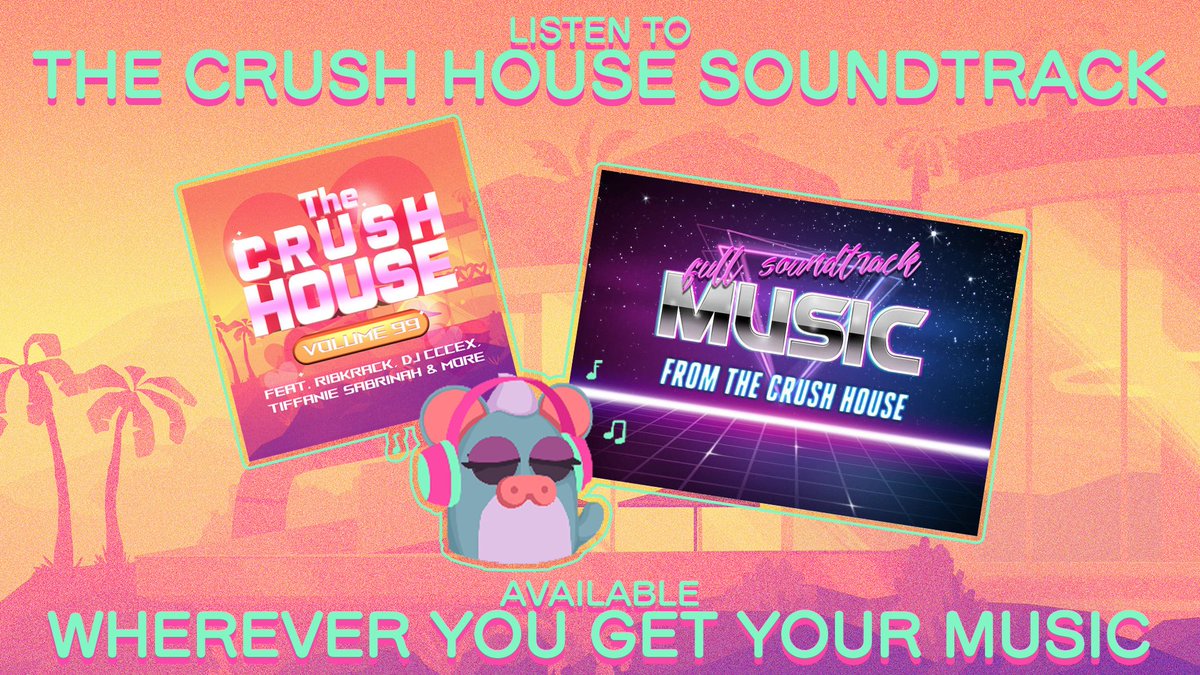 Now this is what I call THE CRUSH HOUSE SOUNDTRACK!
🎵Original music from the game
🎶Reminds you of the hit 1999 reality TV show
🎵And your work as a producer. This is a constant reminder. You WILL think about your audiences. Of Chorby.
🎶Available wherever music is played!