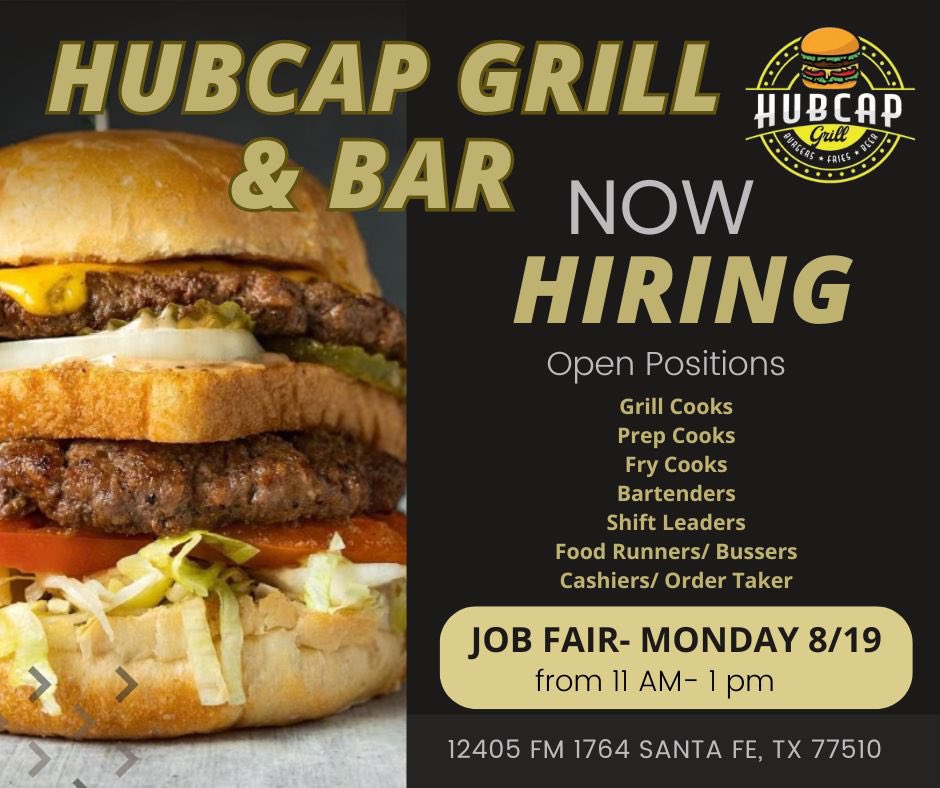 Hubcap Grill &amp; Bar now hiring at our Santa Fe, Tx location! #jobfair