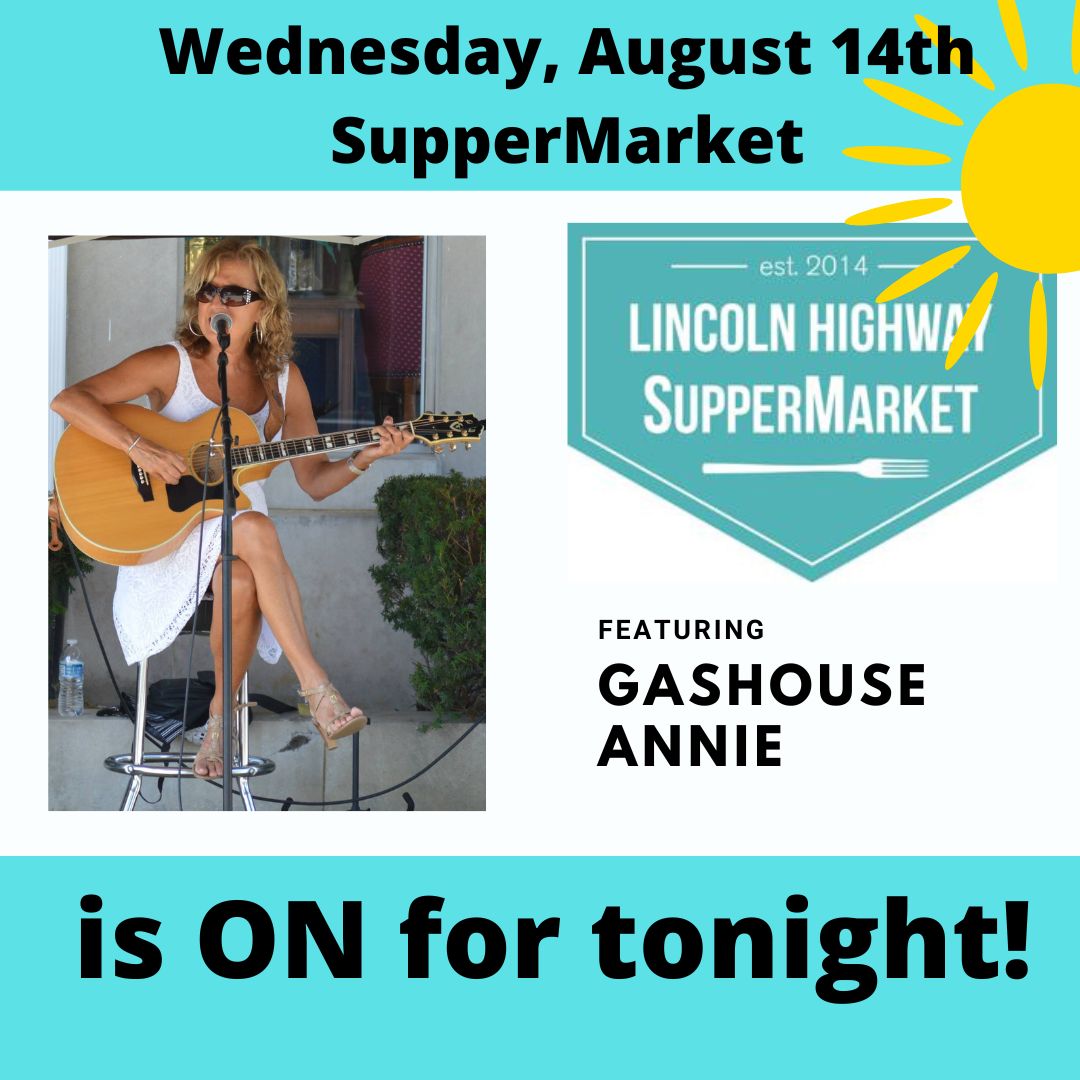 SupperMarket is ON for tonight! Looks like it'll be a beautiful evening to hear Gashouse Annie perform. Tonight's vendors: Aroma Italiano, Chef Dato's Table, Connections Cafe, and Darlington Inn. #LincolnHighway #SupperMarket