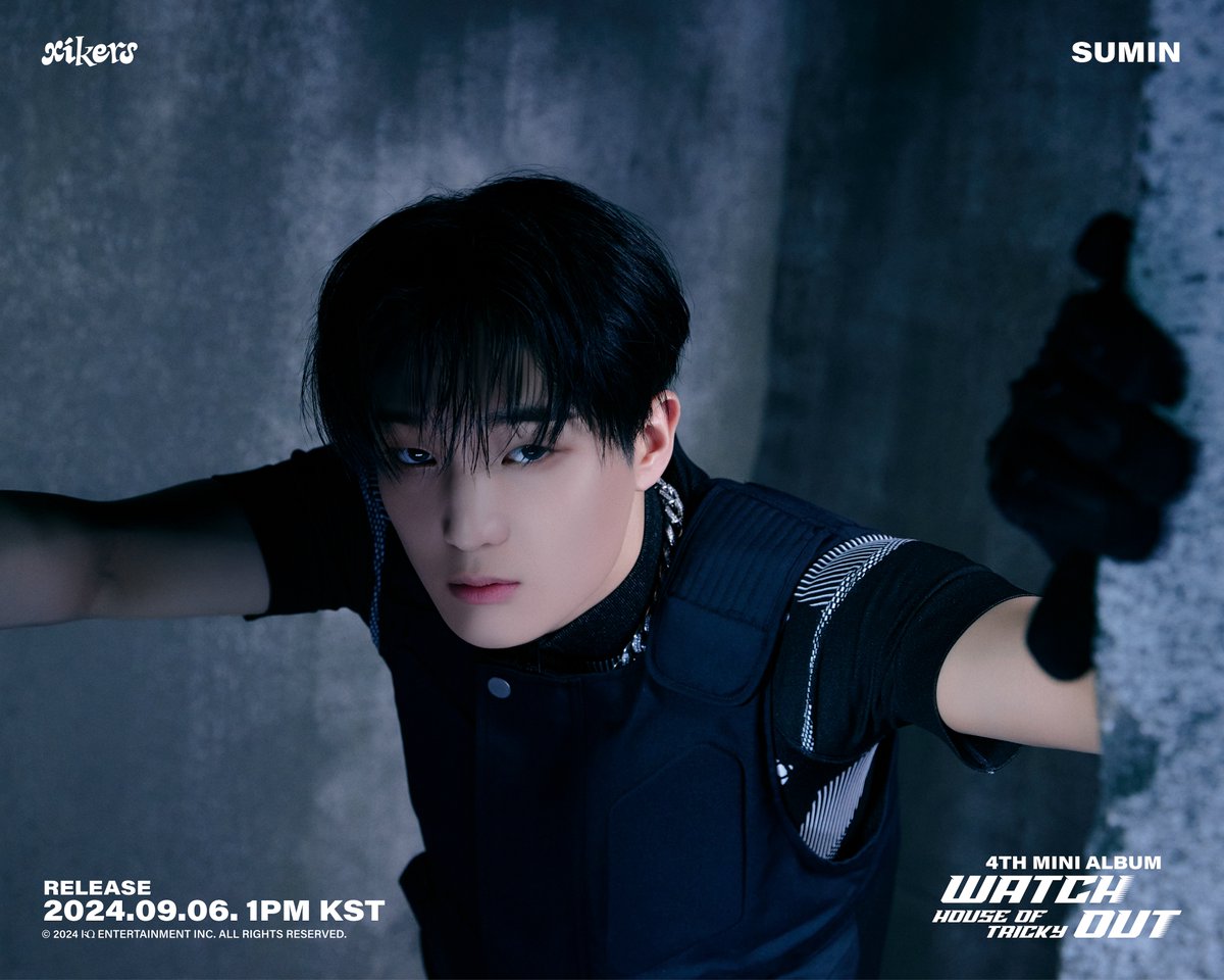 xikers_official's tweet photo. [📷] xikers - 'TRICKY' CONCEPT POSTER '수민(SUMIN)'

RELEASE 2024. 09. 06. 1PM(KST)

#xikers #싸이커스 #수민 #SUMIN #4THMINIALBUM #HOUSE_OF_TRICKY #WATCH_OUT #KQ https://t.co/VIoGhTsU54