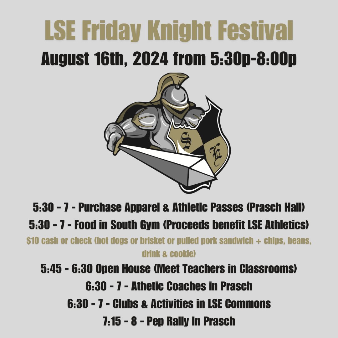 lsehs's tweet photo. Come celebrate the new school year with us, Knights! Get pumped for our Friday Knight Festival THIS Friday, Aug. 16th.
Visit classrooms, meet coaches, purchase activity tickets, season passes, LSE apparel, eat dinner, & show some #KnightPride at our kick-off pep rally #KnightNews https://t.co/VEYIsz5SiW