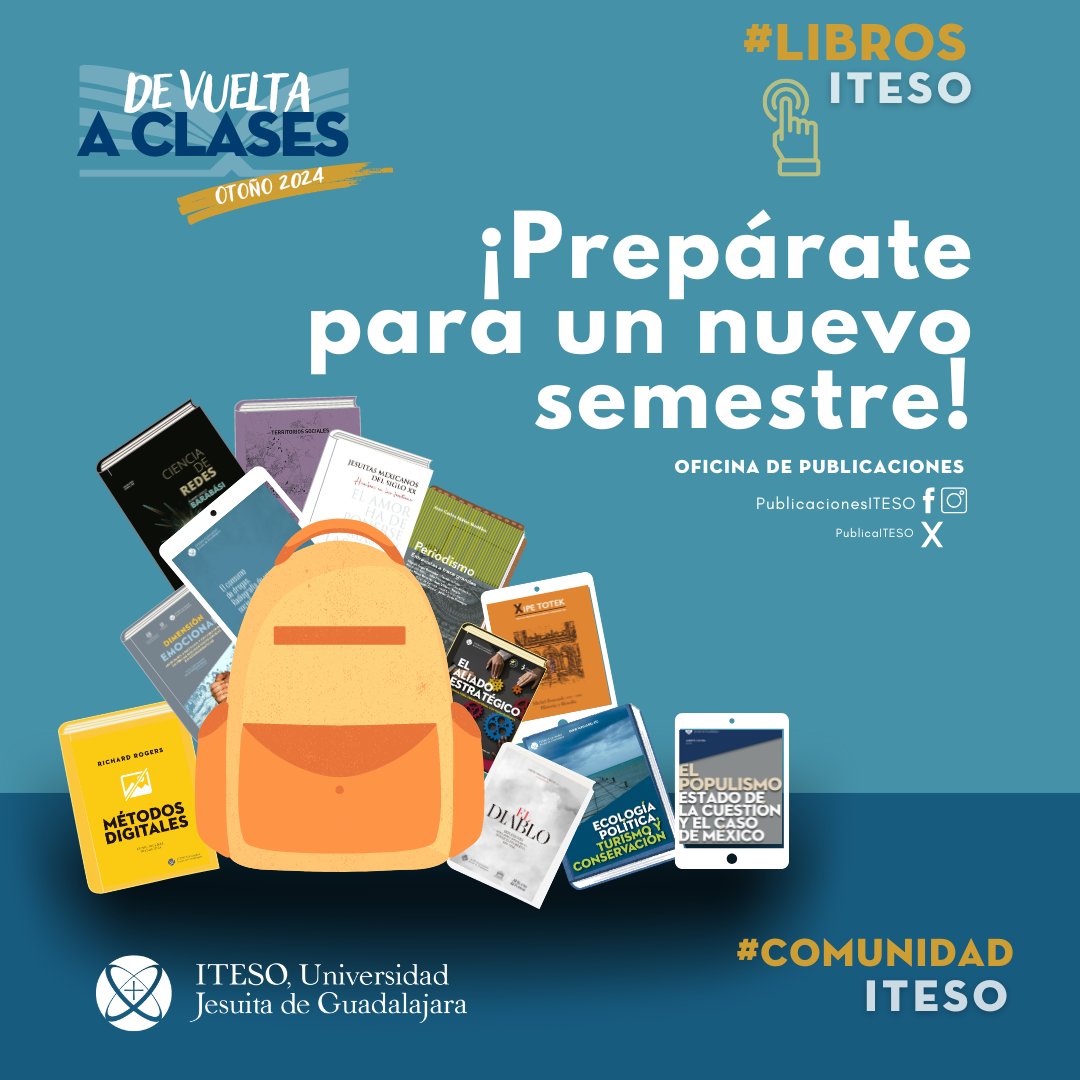 PublicaITESO's tweet photo. ¡Atención #ComunidadITESO!✨
Aprovecha 15% de descuento en todo nuestro catálogo editorial de libros impresos para este nuevo ciclo escolar. En los  #LibrosITESO encontrarás una amplia variedad de recursos académicos para tus próximas clases.📘
Encuentra tus libros en nuestra Bio https://t.co/Qnf6WSD0Hz