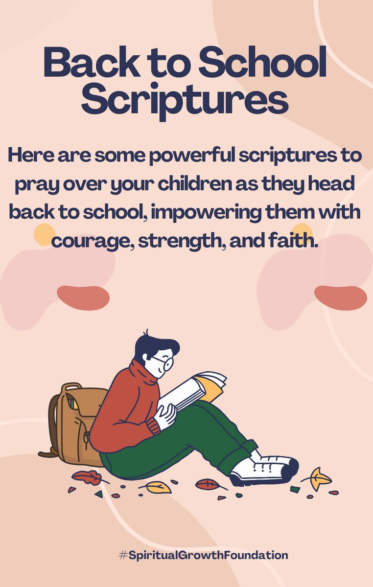 SGF_Growth's tweet photo. Back to School can be a time of stress and uncertainty, but remember, prayer has the power to transform your child’s environment! 🙏 Establish a firm foundation for their school year by praying the following scriptures...#BackToSchool #PrayerForOurKids #SpiritualGrowth https://t.co/6DP5EfPbi4