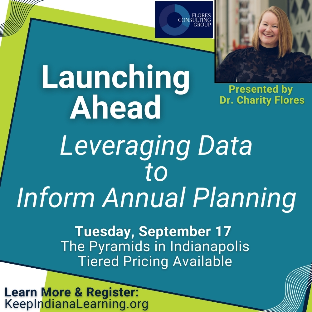 District &amp; school administrators – here’s a day for you to pause to reflect on the data you have. Then, with Dr. Flores’ guidance, create thoughtful plans to move your school forward. Seats are limited! Learn more &amp; register: keepindianalearning.org/events <a href="/dr_cflores/">Dr. Charity Flores</a>