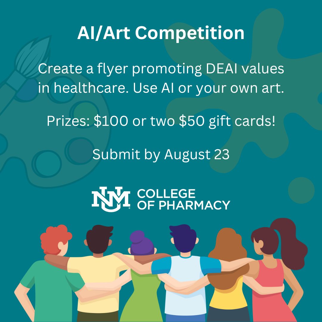 UNM College of Pharmacy (@unmcop) on Twitter photo 🎨 AI/Art Competition
Use AI or your own art to express support for DEAI values and enhance healthcare.
Email Dr. Daly at SDaly@salud.unm.edu by August 23rd. Attach your flyer with the subject heading "DEAI_Social_Media_Post_LASTNAME_FIRSTNAME".
#UNMCollegeOfPharmacy 🎨 AI/Art Competition
Use AI or your own art to express support for DEAI values and enhance healthcare.
Email Dr. Daly at SDaly@salud.unm.edu by August 23rd. Attach your flyer with the subject heading "DEAI_Social_Media_Post_LASTNAME_FIRSTNAME".
#UNMCollegeOfPharmacy