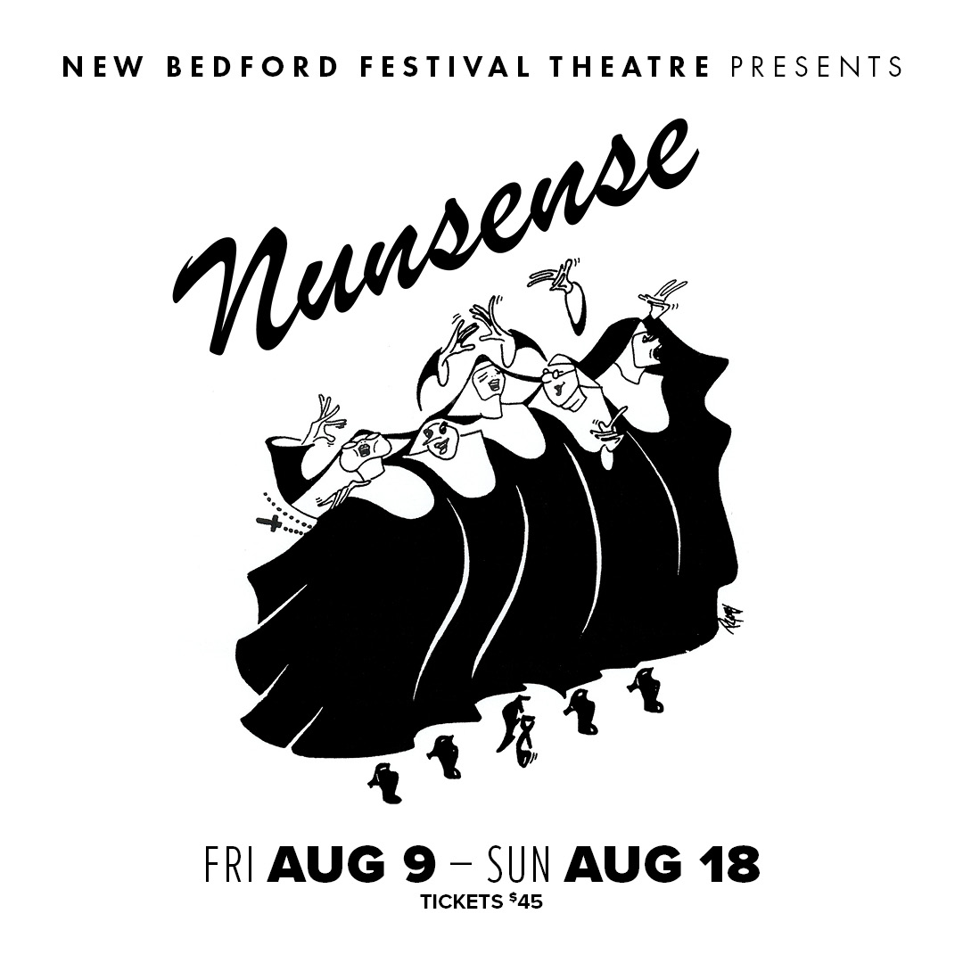 This weekend is your last chance to attend New Bedford Festival Theatre's Nunsense! Don't miss out on this hilarious musical packed with show-stopping song and dance numbers. August 9-18 at the Steeple Playhouse. Get your tickets here: bit.ly/3WF6s3u