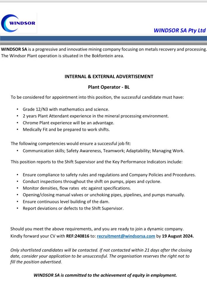 RMakukuli's tweet image. Windsor SA

📌Plant Operator - BL

Closing Date 19 August 2024

Email your CV to recruitment@windsorsa.com with REF:240816