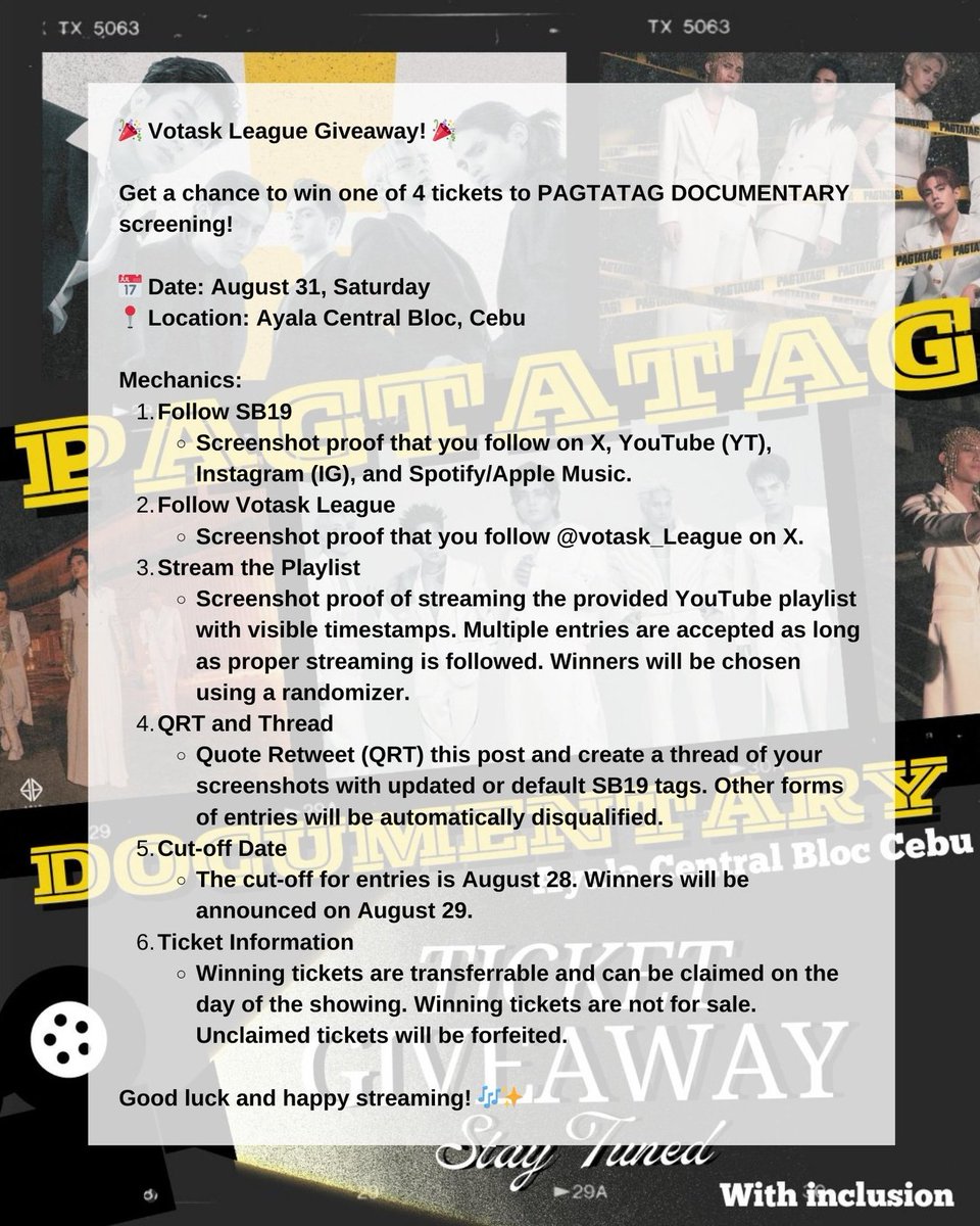 ⚠️PAGTATAG! DOCUMENTARY TIX GIVEAWAY⚠️

Looking for block screening tickets? Join <a href="/votask_league/">VOTASK LEAGUE</a> giveaway and you might be 1 of the 4 lucky winners to join us on August 31, 2024. 

Apil na! See you!!!

<a href="/SB19Official/">SB19 Official</a> #SB19 #PAGTATAG #SB19PAGTATAG #PAGTATAGTheDocumentary