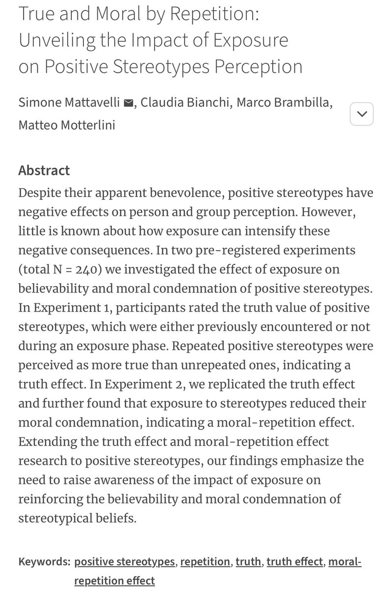 🔔‼️ New article by <a href="/essematta/">Simone Mattavelli</a>, Claudia Bianchi, <a href="/MarcoBicocca/">Marco Brambilla</a>, and <a href="/matteomotte/">matteo motterlini</a>: 

"True and Moral by Repetition: Unveiling the Impact of Exposure on Positive Stereotypes Perception"