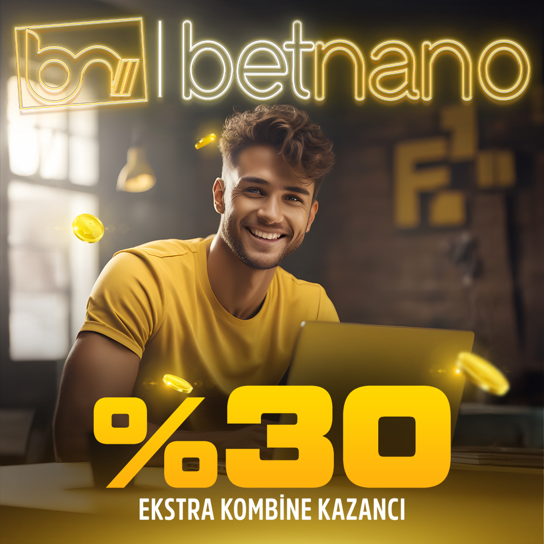 KOMBİNENİ SEN HAZIRLA, KAZANCINI BİZ KATLARIZ!

✅ Kombine kuponlarında %30'a kadar ekstra kazanç sadece #BETNANO'da.