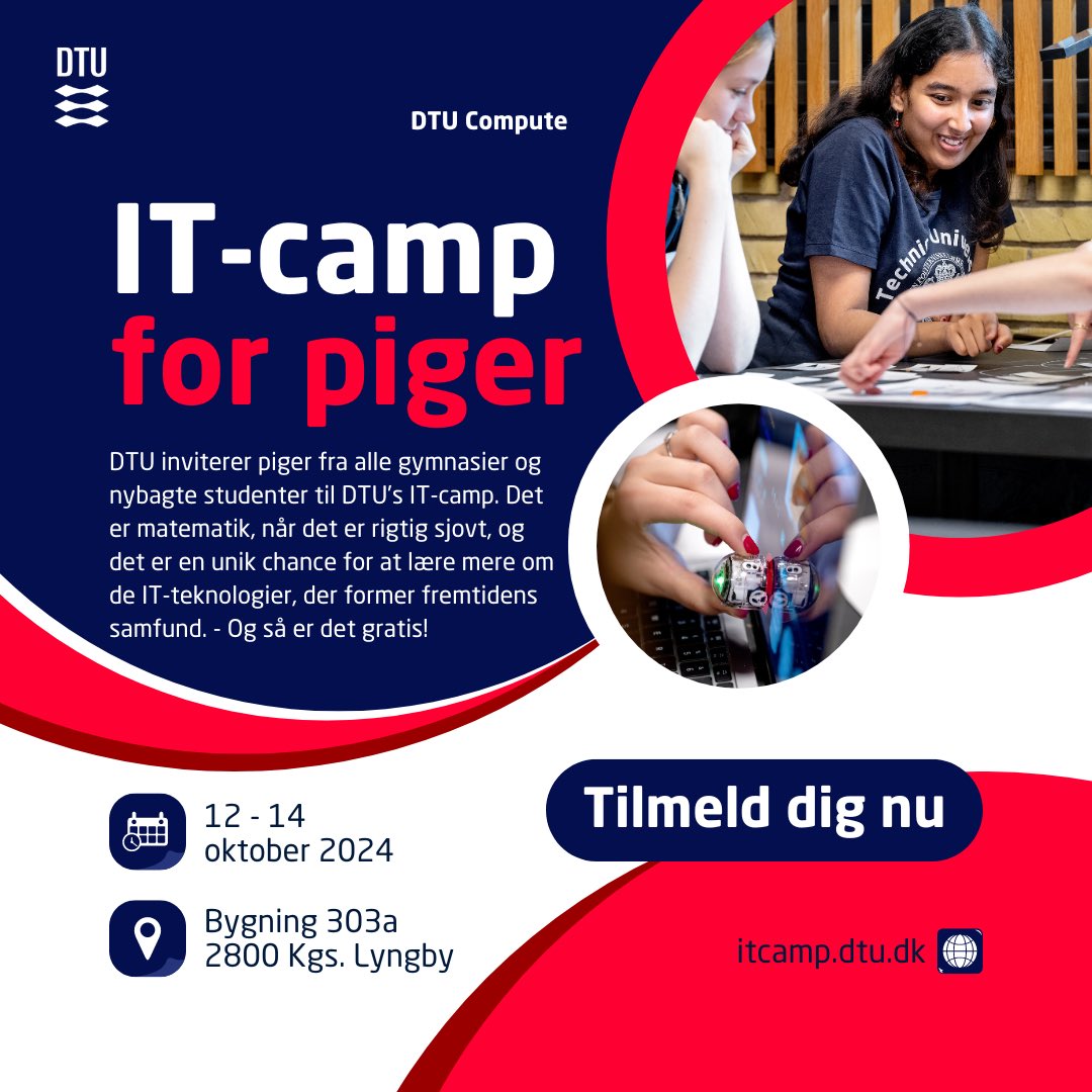 🚀 𝗗𝗲𝗹𝘁𝗮𝗴 𝗶 𝗗𝗧𝗨'𝘀 𝗜𝗧-𝗰𝗮𝗺𝗽 𝗳𝗼𝗿 𝗽𝗶𝗴𝗲𝗿! 🚀

I efterårsferien inviterer <a href="/DTU_Compute/">DTU Compute</a> piger fra alle landets gymnasier og nybagte studenter i deres sabbatår til en spændende IT-camp. Det er gratis 😎

Læs mere itcamp.dtu.dk