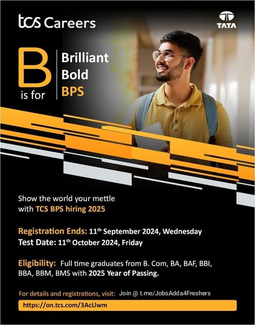 TCS BPS Hiring 2025

Eligibility:

B. Com, BA, BAF, BBI, BBA, BBM, BMS, BSc

End Date: 11th September 2024, Wednesday

Test Date: 11th October 2024, Friday

Apply now:  on.tcs.com/3WTWxXn
