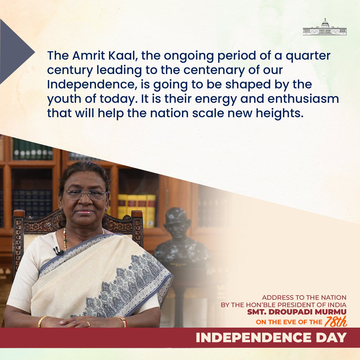 rashtrapatibhvn's tweet photo. The Amrit Kaal, the ongoing period of a quarter century  leading to the centenary of our Independence, is going to be shaped by the youth of today. It is their energy and enthusiasm that will help the nation scale new heights. https://t.co/eNF7iWwToi
