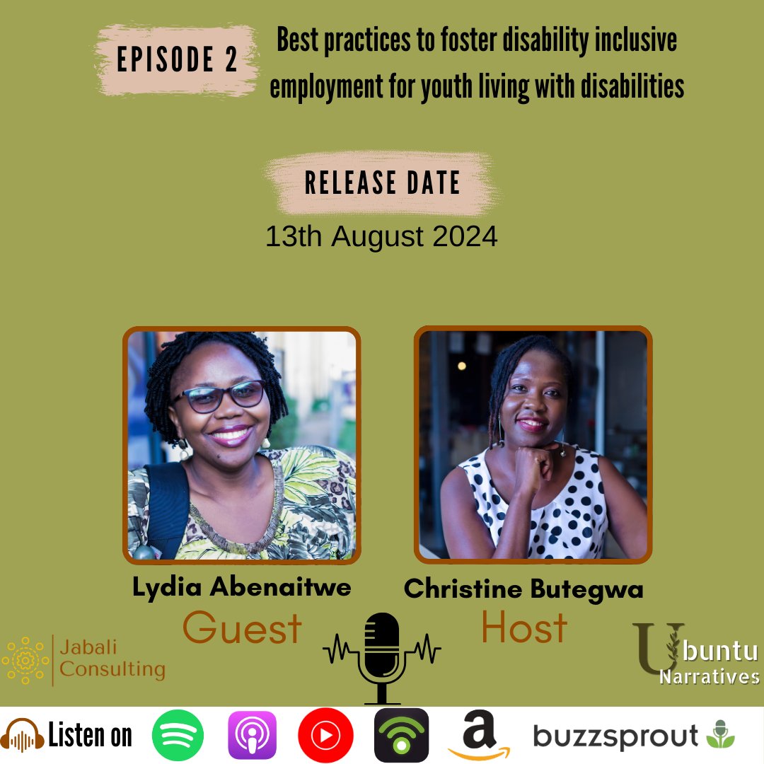 Season 1: Episode 2 of Ubuntu Narratives Podcast by Jabali Consulting is available to listen to now. Our guest shares insights from her personal and professional experience of tools and practices that have worked to promote disability-inclusive employment and entrepreneurship.