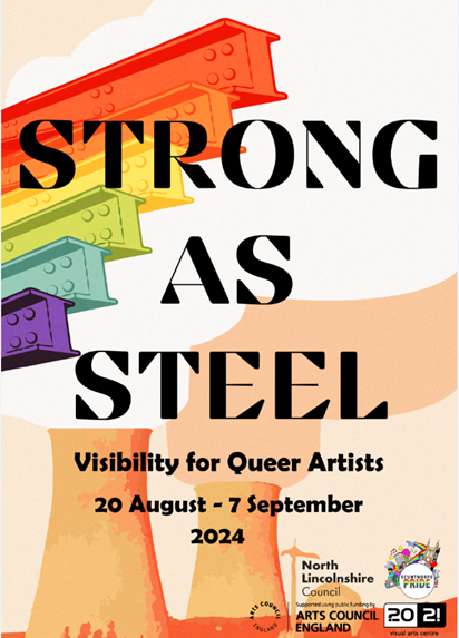 🏳️‍🌈EXHIBITION ANNOUNCEMENT 📷
'Strong as Steel' 20 August to 7 September

🏳️‍🌈Strong as Steel is an art exhibition taking place alongside the Scunthorpe Pride celebrations in August 2024, showcasing the work of contemporary artists who identify as queer.

#queerart #Scunthorpe