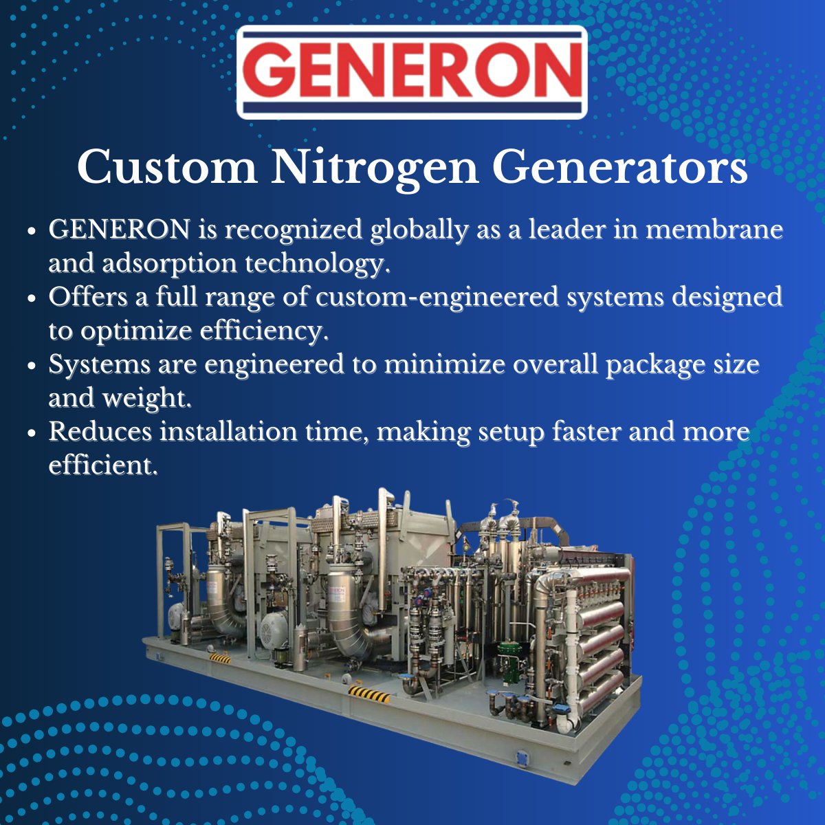 IGSGeneron's tweet photo. For over 35 years, GENERON has been a leading provider of Nitrogen Generators and Packaged Equipment to the Offshore Oil and Gas Industry. Our proven systems are designed to withstand the harshest environments, ensuring reliable performance. #nitrogengenerators https://t.co/KJr22NLvJx