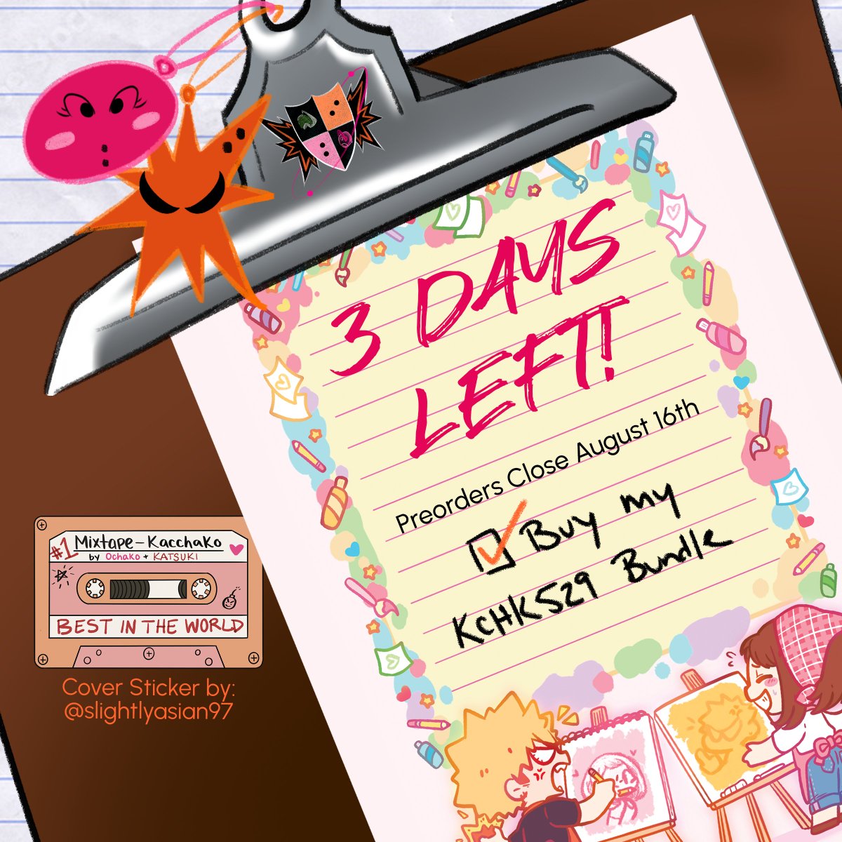 📓 PREORDERS 3 DAYS LEFT✏️

📣15 orders until we unlock our next stretch goal and only a few LE bundles left🥳

No all nighters needed, students😴there's a few days left to grab your copy of KCHK529!

Preorders for KCHK529 close August 16th 11:59PM EDT! 
kchk529.bigcartel.com