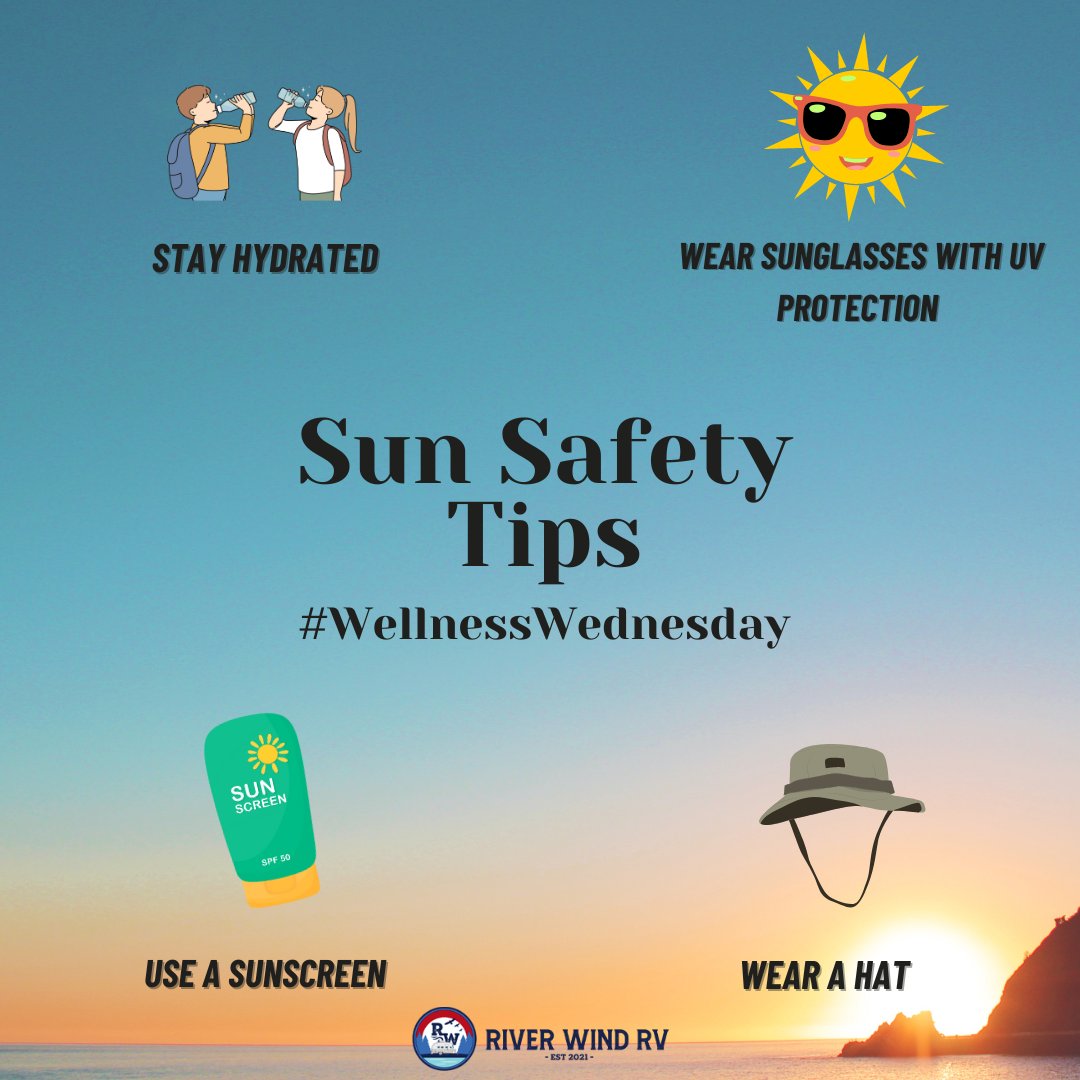 rv_wind's tweet photo. 😃 Happy Wellness Wednesday! Enjoy the outdoors, especially while camping, and stay safe! ☀️🌿 What is one safety measure you take that isn't mentioned? Answer in the comments. 😎
#RiverWindRV #FunInTheSun #Explore #Hike #Outdoors #WellnessWednesday https://t.co/bgUEOVSguI