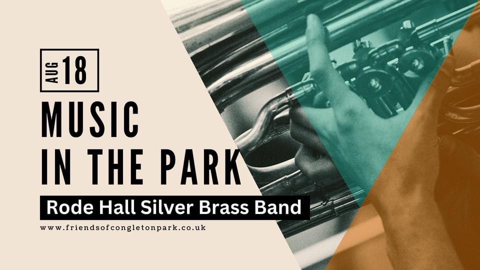CongletonFOCP's tweet image. Our last FREE event in #CongletonPark is happening this Sun - 18 August 2024 @ 2.30-4.30pm, featuring the #RodeHallSilverBand, courtesy of #FOCP, weather looks good, so come on down, perhaps bring a picnic or else food &amp;amp; beverages naturally are avail to #StockAtThePavilion