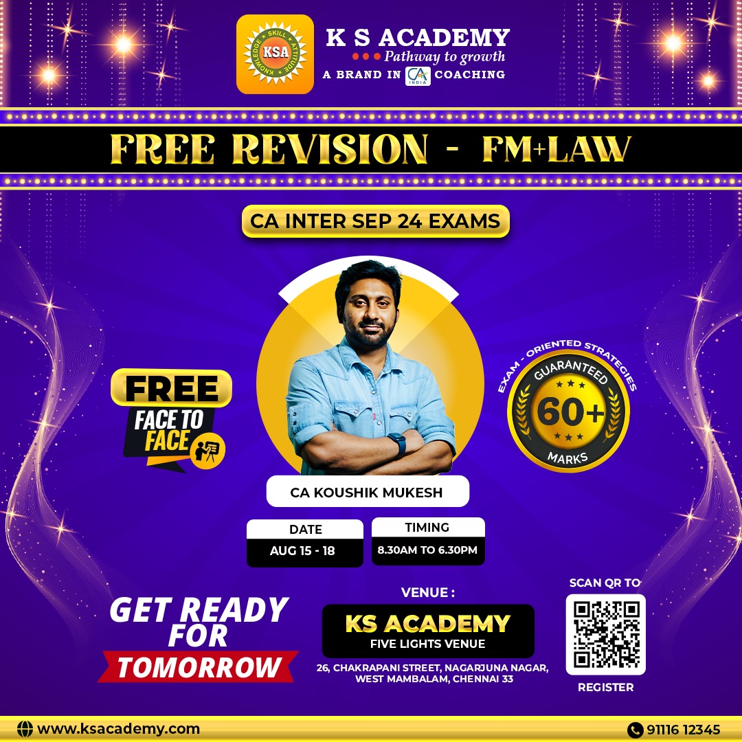 ksacademyca's tweet image. CA Inter May-25: Chennai &amp;amp; Coimbatore 
Highly Energetic Face to Face Classes for CA Intermediate May-25 at Chennai will commence from September 05, 2024 &amp;amp; at Coimbatore will commence from August 16, 2024.
#cacoaching #caintermediateclasses #cainter #caintermediate #caintermediate