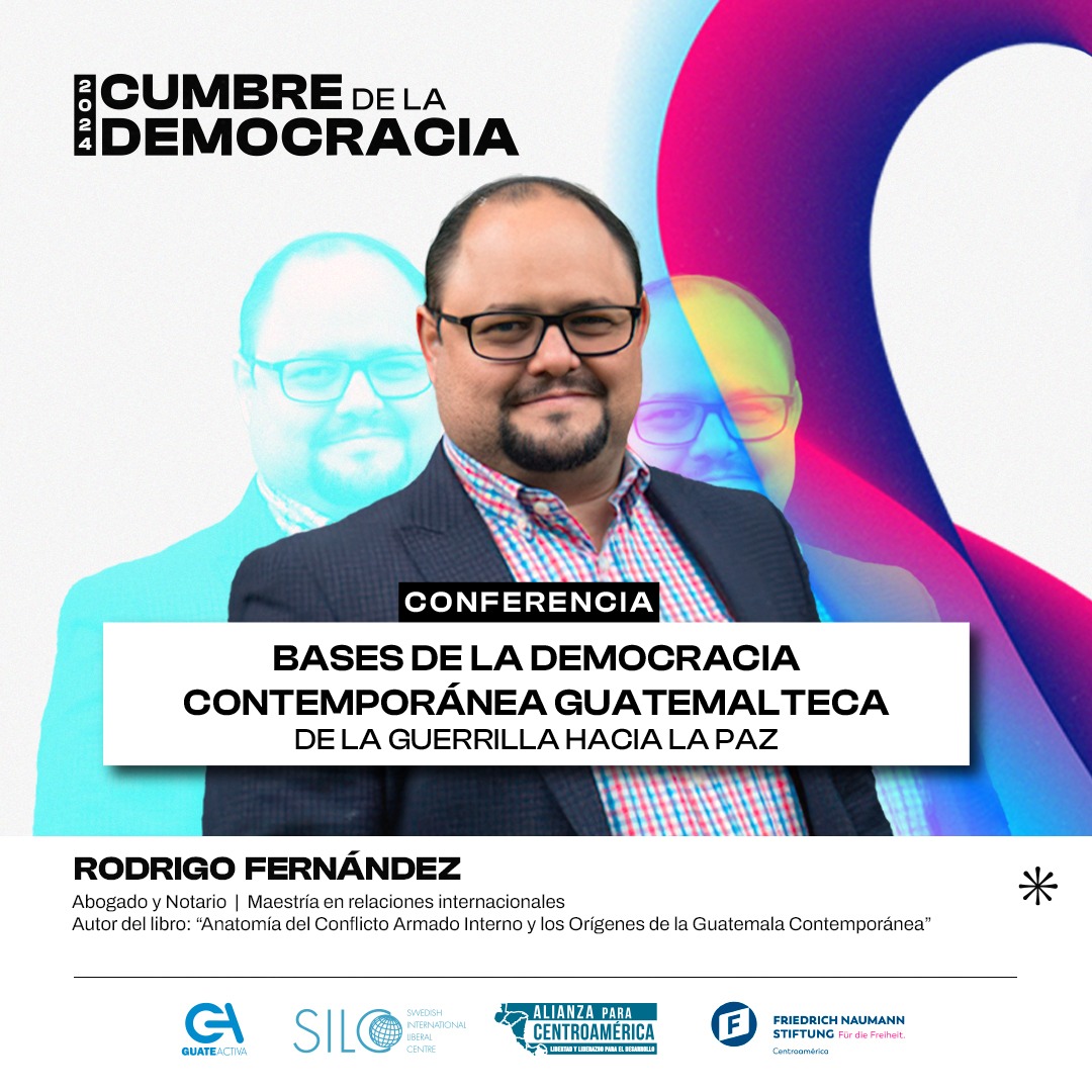 GuateActiva's tweet photo. - Cumbre de la Democracia 2024 -
22 de Agosto 2024

Conferencia: 
Bases de la democracia contemporánea guatemalteca.
 - De la guerrilla hacia la paz - 

Conferencista: Rodrigo Fernández

#DemocraciaGT
#CiudadanosGT ▶️ https://t.co/YHoP7wDAuX