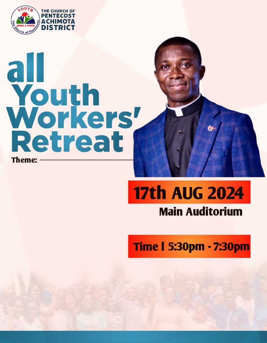 copacheng's tweet photo. All youth workers within the Achimota District, make a date with Pastor Gabriel Siaw this Saturday.
#AriseAndShine
#UnleashedForMaximumImpact
#copacheng
#PossessingtheNations https://t.co/CuZYca7bWh