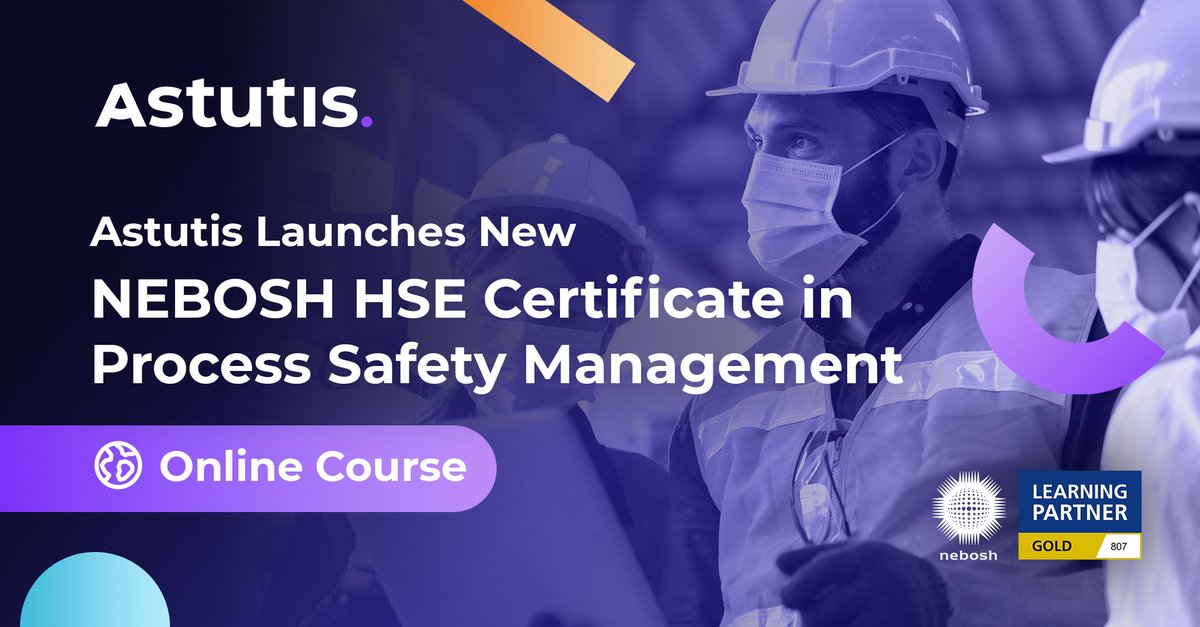 Astutis's tweet image. New Course🚨Online #NEBOSH Certificate in #ProcessSafetyManagement. Equip your team with the skills they need to navigate the complexities of the process industry safely and effectively.📲Get in touch: astutis.com/contact