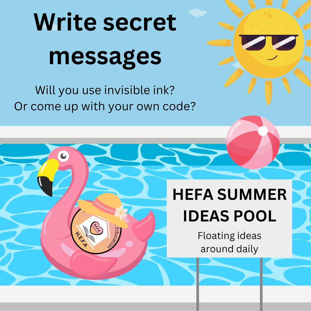 Have you ever tried writing with invisible ink, then making the message appear on the paper?
How about writing messages in code, then deciphering them? 

Why not have a go at writing &amp; discovering secret messages today 🙂

#teamhefauk #summerholidays #secretmessages #decode
