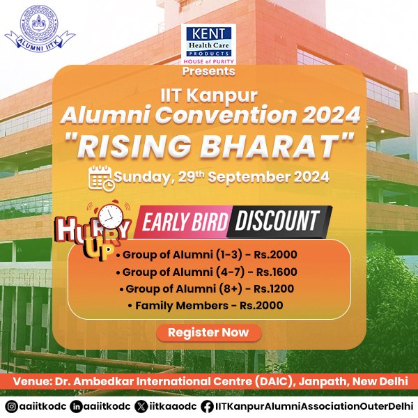 aaiitkodc's tweet photo. IIT Kanpur Alumni Convention 2024 "RISING BHARAT"
Venue: DAIC, Janpath, Delhi Date: Sunday, September 29, 2024
Early Bird Discount Alert! 🎉
Calling all IITians! 📲 Register Now: https://t.co/APNT7hOsqK

#iitkanpur #alumnimeet2024 #iitiansreunite #iitkanpuralumniassociation https://t.co/ay3a4YVQI0