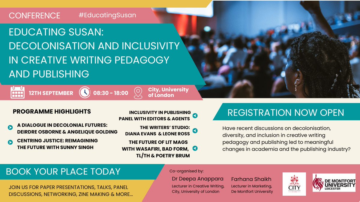 Spread the Word (@stwevents) on Twitter photo Educating Susan is a vital conference exploring decolonisation and inclusivity in creative writing pedagogy and publishing.
Co-organised by <a href="/farhanashaikh/">Farhana Shaikh 🍉</a> and Deepa Anappara, speakers include <a href="/ProfSunnySingh/">Sunny Singh</a> and <a href="/leoneross/">Leone Ross FRSL</a>.
12 September,
Tickets £30-£50
city.ac.uk/news-and-event… Educating Susan is a vital conference exploring decolonisation and inclusivity in creative writing pedagogy and publishing.
Co-organised by <a href="/farhanashaikh/">Farhana Shaikh 🍉</a> and Deepa Anappara, speakers include <a href="/ProfSunnySingh/">Sunny Singh</a> and <a href="/leoneross/">Leone Ross FRSL</a>.
12 September,
Tickets £30-£50
city.ac.uk/news-and-event…