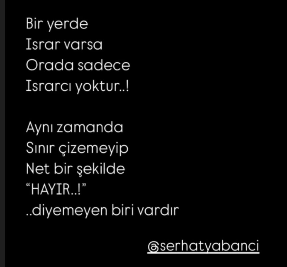 Bazı ısrarlar bizimle ilgilidir….