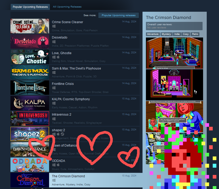 The Crimson Diamond is showing in the Top 11 of Steam's Popular Upcoming Releases for me! 🤩Where does it rank for you?  It launches tomorrow (Aug 15, 11am Eastern!) Wishlist it and get notified the second that happens! 🚀 store.steampowered.com/app/1098770/Th…