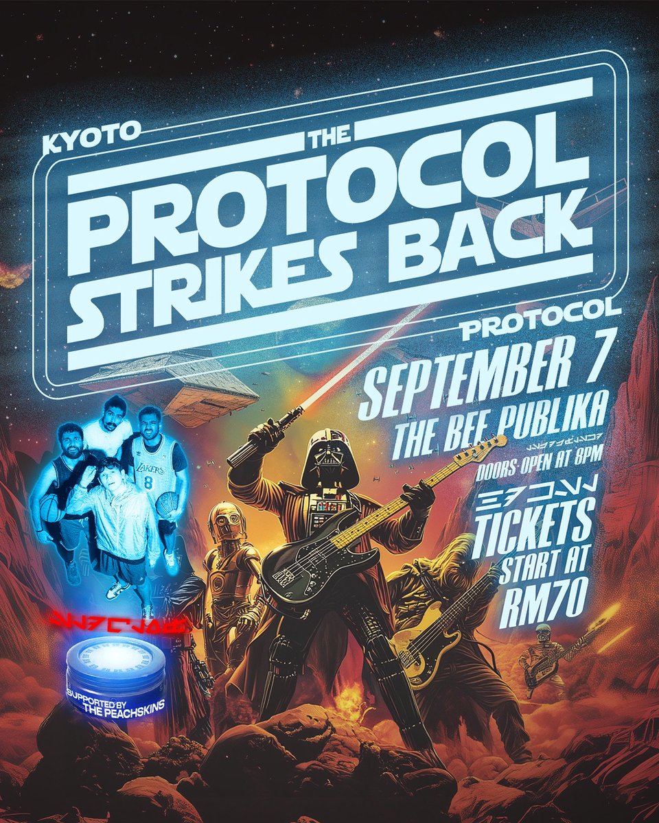 KYOTO PROTOCOL : THE PROTOCOL STRIKES BACK

🗓️ 7 September 2024
📍 The Bee Publika

🎟️ RM70, RM80, RM100
🔗 ticketmelon.com/breakingmusic/…