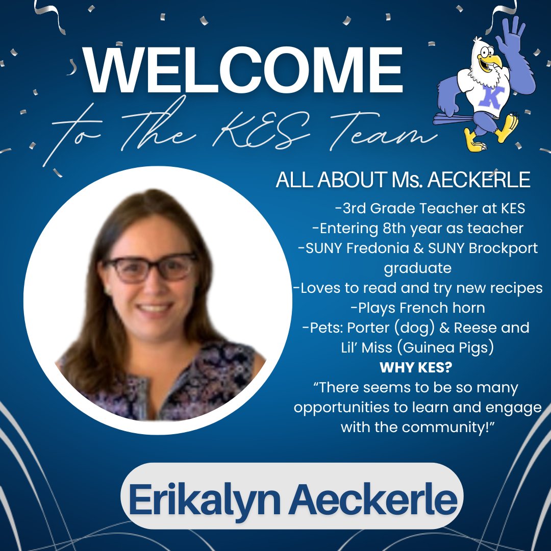 KendallEagles's tweet photo. We are so excited about Ms. Aeckerle joining our team at KES! Here's to a great 2024-2025! @kendallcsd https://t.co/U5wKNVm353