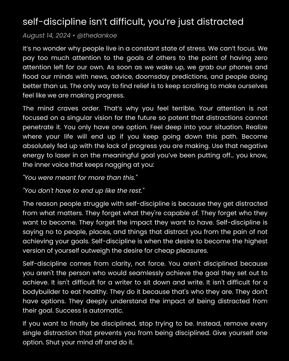 thedankoe's tweet image. self-discipline isn&apos;t difficult, you&apos;re just distracted