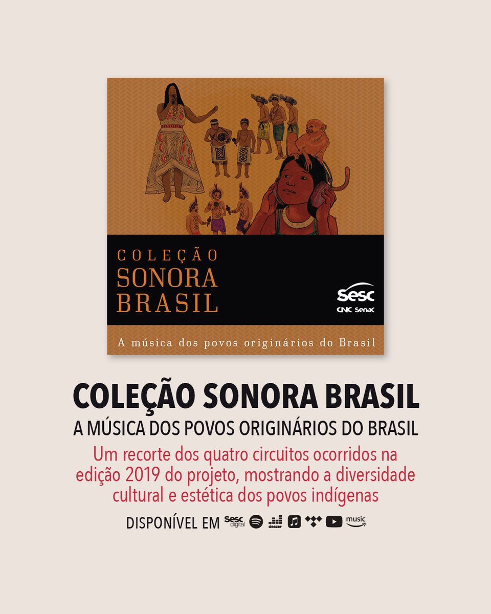 O álbum digital “Coleção Sonora Brasil – A Música dos Povos Originários do Brasil” traz o registro de vivências cotidianas e ritualísticas de etnias indígenas de diferentes estados do Brasil.

🎧Disponível nas plataformas de áudio (ffm.to/sonora-brasil) e no Sesc Digital