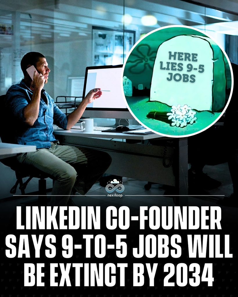 nexiloop's tweet photo. LinkedIn co-founder Reid Hoffman predicts the end of the 9-to-5 job by 2034, with AI shifting work to a flexible gig economy offering more opportunities. #news #viral #artificialintelligence #nexiloop https://t.co/oPCMLwc3Kw