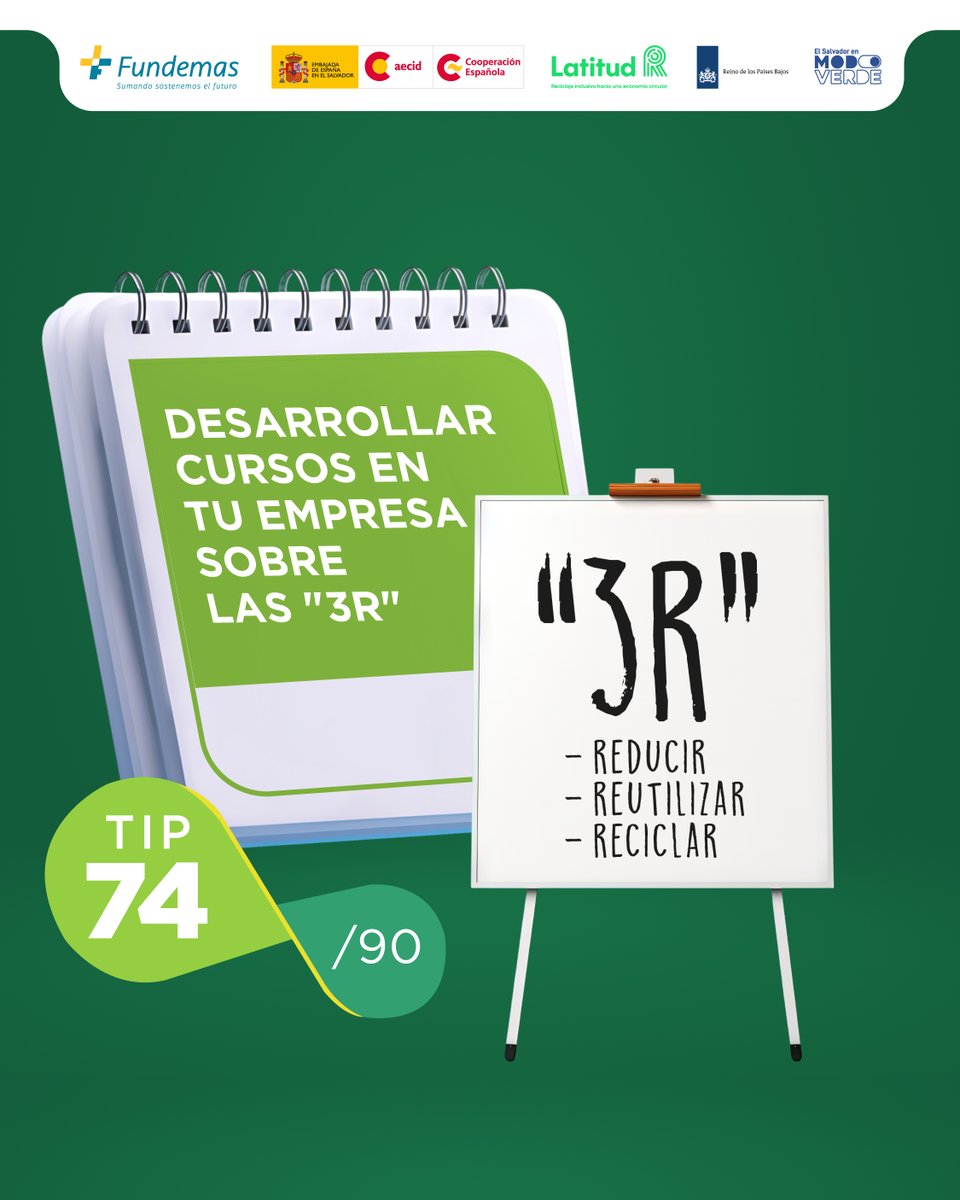 TIP 74 de 90
CONSEJO DEL DÍA:♻️Implementa cursos "3R" y crea estaciones para actividades ambientales en empresa.🏢

#EstoyEnModoVerde #ModoVerde #Sostenibilidad #CambioClimático #ElSalvadorVerde <a href="/FUNDEMAS/">FUNDEMAS</a> <a href="/Latitud_R/">LatitudR</a> <a href="/AECID_es/">AECID</a>