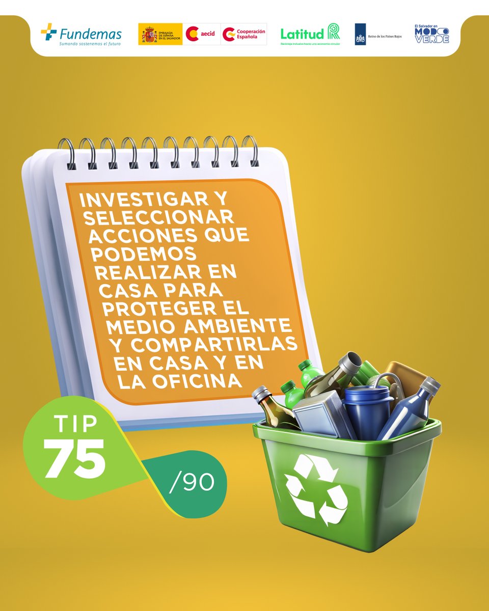 TIP 75 de 90
CONSEJO DEL DÍA:💡Implementar acciones sustentables en casa como usar bombillas ahorradoras y separar residuos.♻️

#EstoyEnModoVerde #ModoVerde #Sostenibilidad #CambioClimático #ElSalvadorVerde <a href="/FUNDEMAS/">FUNDEMAS</a> <a href="/Latitud_R/">LatitudR</a> <a href="/AECID_es/">AECID</a>