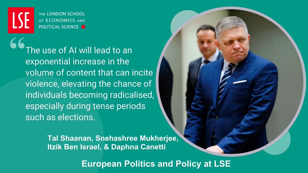 LSE EUROPP blog (@lseeuroppblog) on Twitter photo ICYMI👀: #AI & unregulated social media: a deadly combo for #politicians?
After attempts on PM Robert Fico & <a href="/realDonaldTrump/">Donald J. Trump</a>, <a href="/Talshaanan/">Tal Shaanan</a>, <a href="/SnehashreeMukh2/">Snehashree Mukherjee</a>, <a href="/IsaacBenIsrael/">Isaac Ben-Israel</a> & <a href="/DaphnaCanetti/">Daphna Canetti</a> warn of more violence amidst lack of regulation.
Full blog👉ow.ly/QrzP50SXKLU ICYMI👀: #AI & unregulated social media: a deadly combo for #politicians?
After attempts on PM Robert Fico & <a href="/realDonaldTrump/">Donald J. Trump</a>, <a href="/Talshaanan/">Tal Shaanan</a>, <a href="/SnehashreeMukh2/">Snehashree Mukherjee</a>, <a href="/IsaacBenIsrael/">Isaac Ben-Israel</a> & <a href="/DaphnaCanetti/">Daphna Canetti</a> warn of more violence amidst lack of regulation.
Full blog👉ow.ly/QrzP50SXKLU