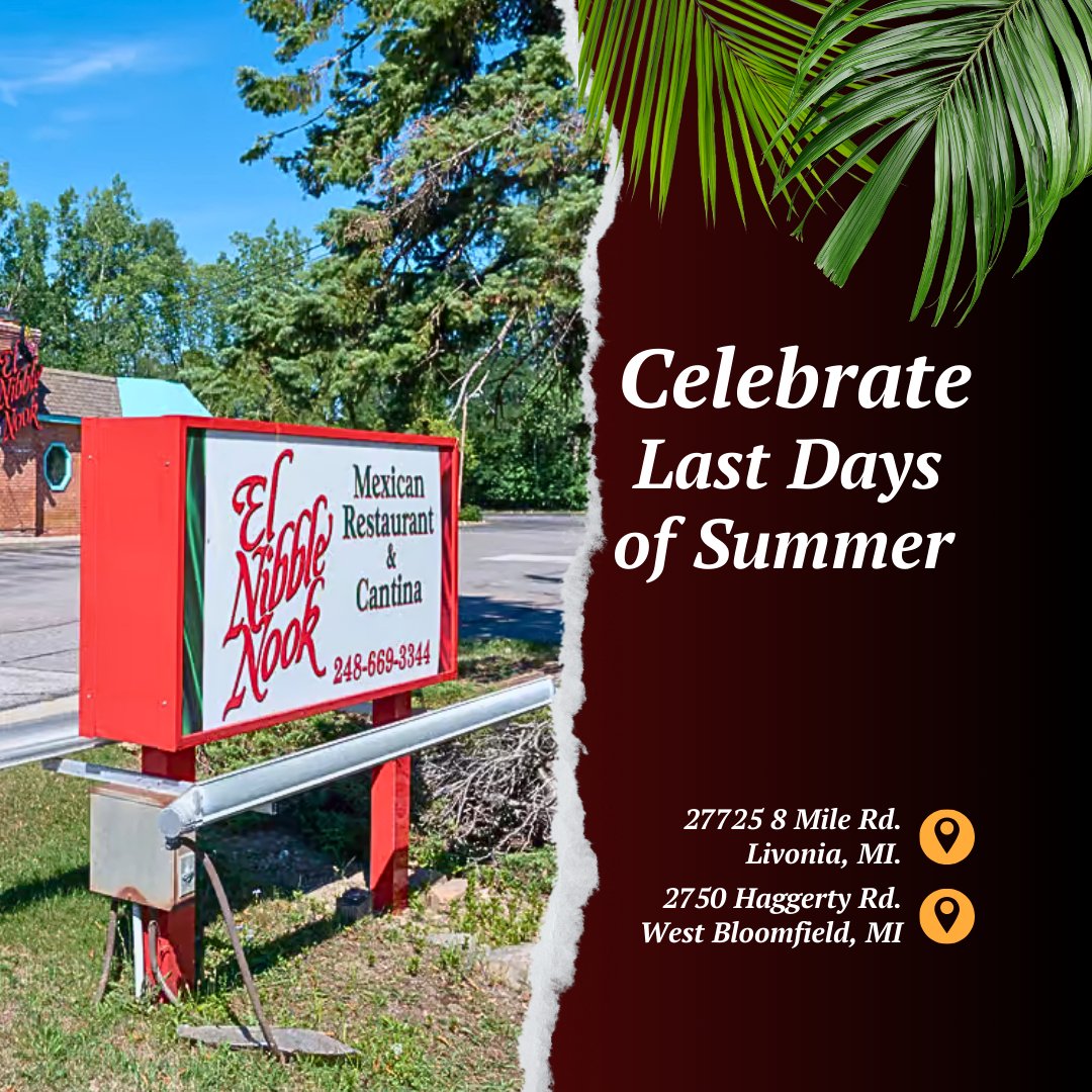 elnibblenook's tweet photo. Summer's last hurrah is here! 🌞 
Join us for a fiesta before fall arrives.

#elnibblenook #MImexicanfood #michiganeats #livoniarestaurants #westbloomfieldrestaurants #livoniarestaurants https://t.co/eafeMdfyPg