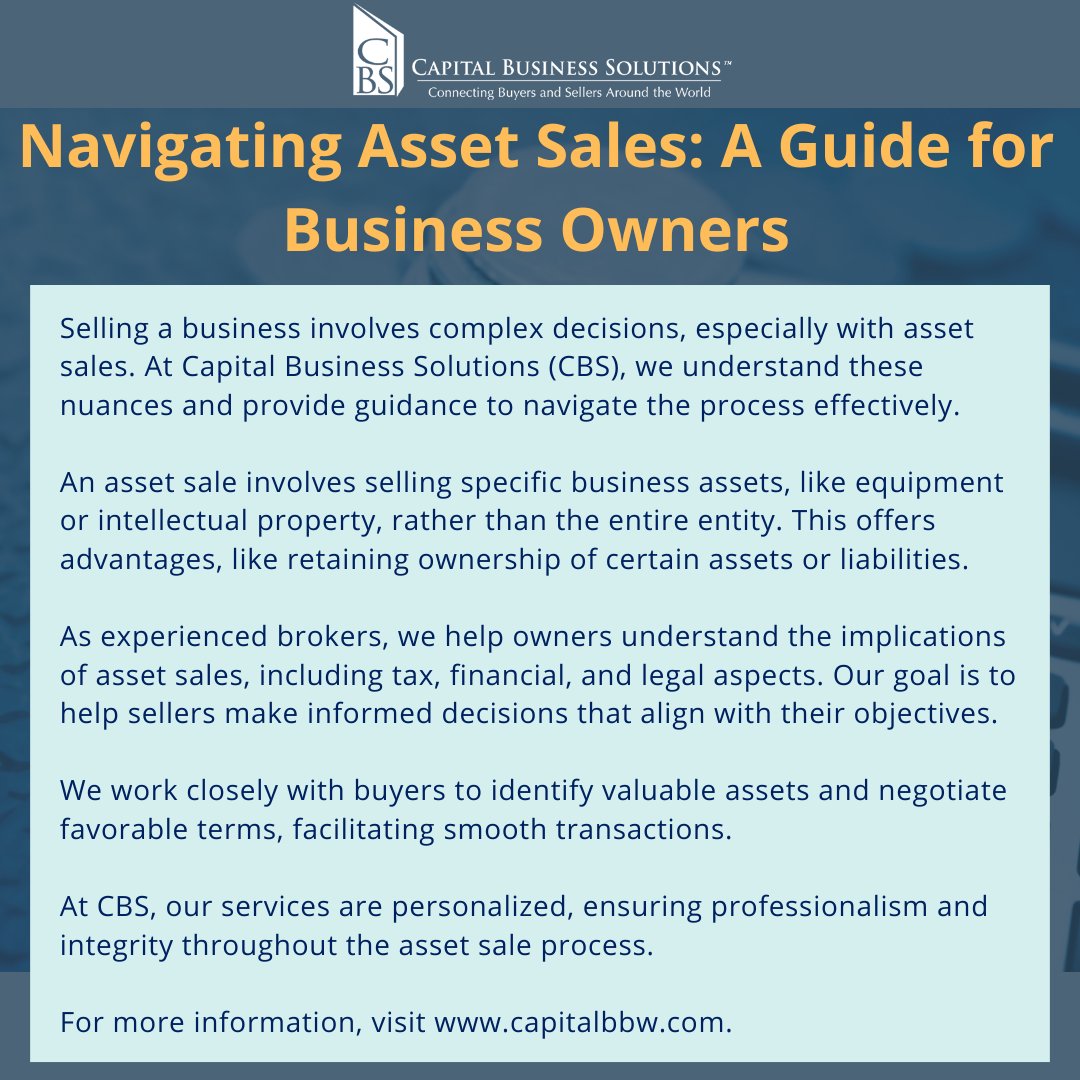 CBSBizBrokers's tweet image. Navigate the complexities of asset sales with expert guidance from Capital Business Solutions—your trusted partner for smooth, informed transactions. For more information, visit capitalbbw.com. 
.
.
.
.

#BusinessSales #FinancialGuidance #CapitalBusinessSolutions