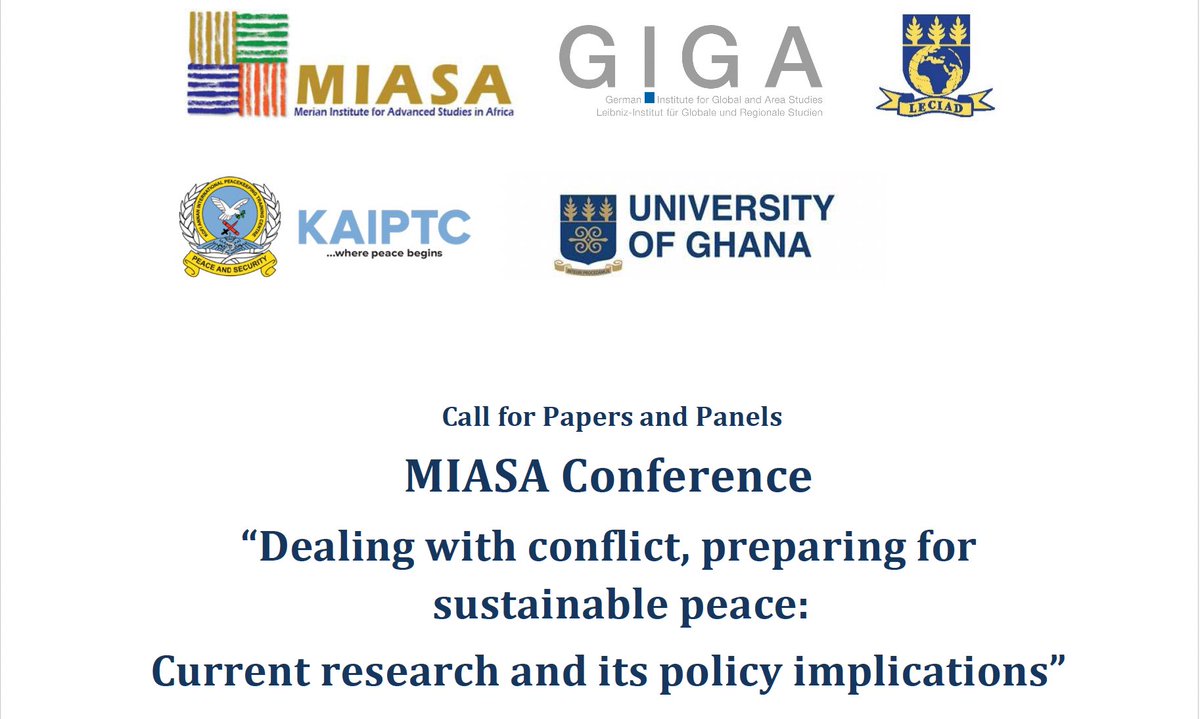 Merian Institute for Advanced Studies in Africa (@miasa_ug) on Twitter photo Open Call for papers and panels for the #MIASA Policy Conference on „Dealing with #conflict, preparing for #sustainable #peace“ on 11-12 December 2024 at <a href="/UnivofGh/">University of Ghana</a>
Submission deadline: 1 September 2024;
In collab. with <a href="/GIGA_Institute/">German Institute for Global and Area Studies</a> <a href="/KaiptcGh/">The KAIPTC</a> <a href="/leciadug/">LECIAD(official)</a>; miasa.ug.edu.gh/event/policy-c… Open Call for papers and panels for the #MIASA Policy Conference on „Dealing with #conflict, preparing for #sustainable #peace“ on 11-12 December 2024 at <a href="/UnivofGh/">University of Ghana</a>
Submission deadline: 1 September 2024;
In collab. with <a href="/GIGA_Institute/">German Institute for Global and Area Studies</a> <a href="/KaiptcGh/">The KAIPTC</a> <a href="/leciadug/">LECIAD(official)</a>; miasa.ug.edu.gh/event/policy-c…